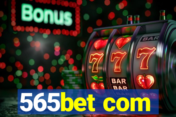 565bet com